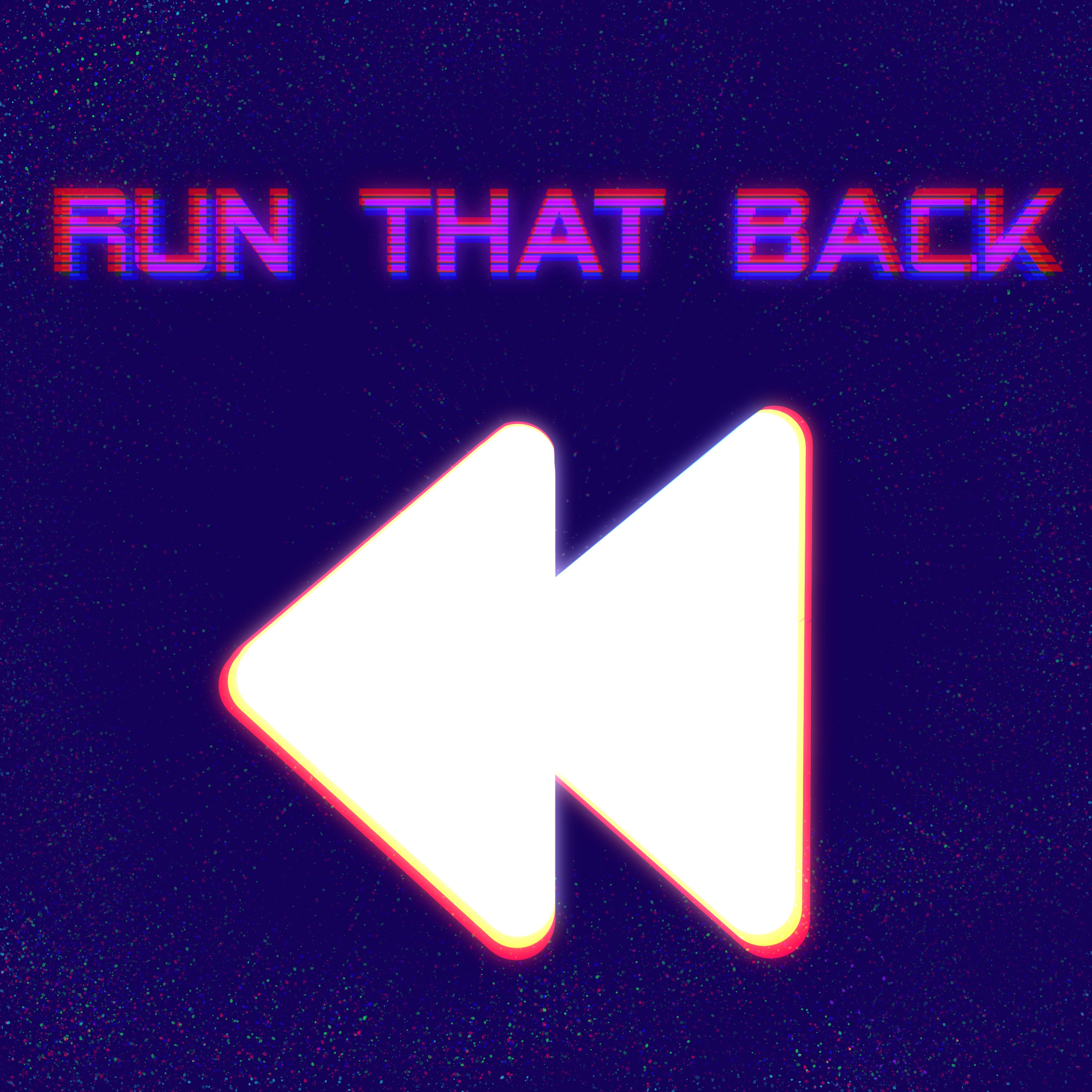 Run That Back